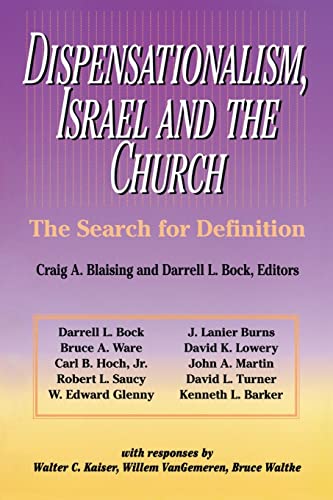 Dispensationalism, Israel and the Church (1992)