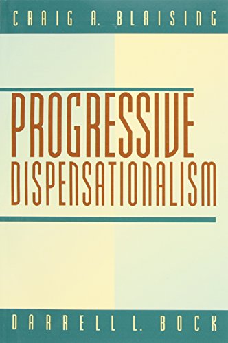 Progressive Dispensationalism (1993)